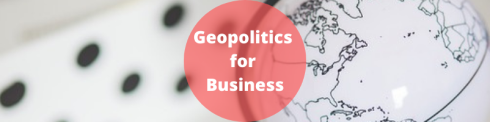 Geopolitics for Business – The Future